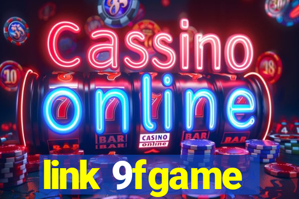link 9fgame
