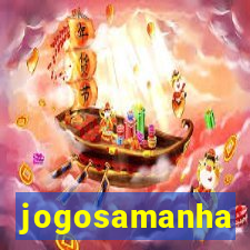 jogosamanha