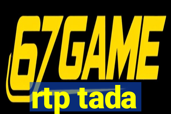rtp tada