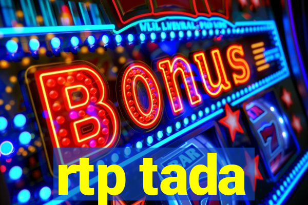 rtp tada