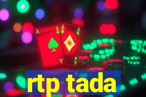 rtp tada