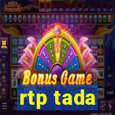 rtp tada