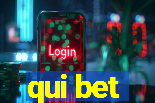 qui bet