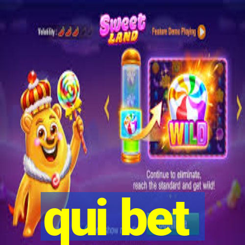qui bet