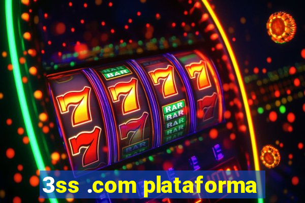 3ss .com plataforma