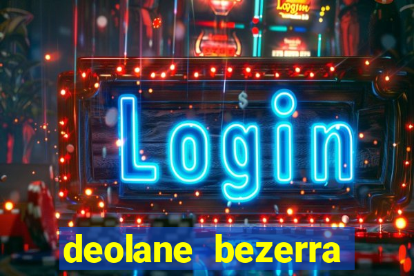 deolane bezerra plataforma de jogos