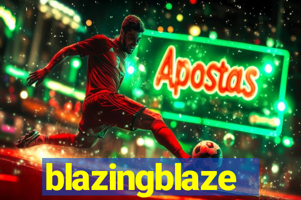 blazingblaze