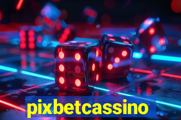 pixbetcassino