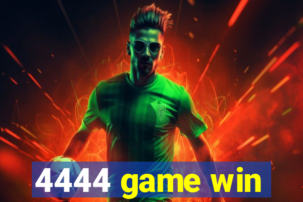 4444 game win