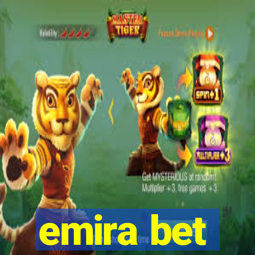 emira bet