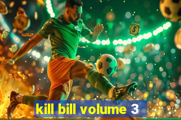 kill bill volume 3