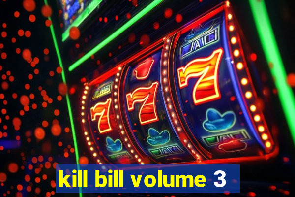 kill bill volume 3