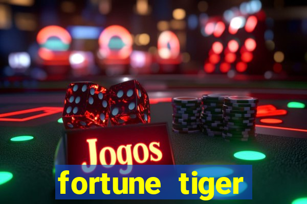 fortune tiger deposito minimo 5 reais