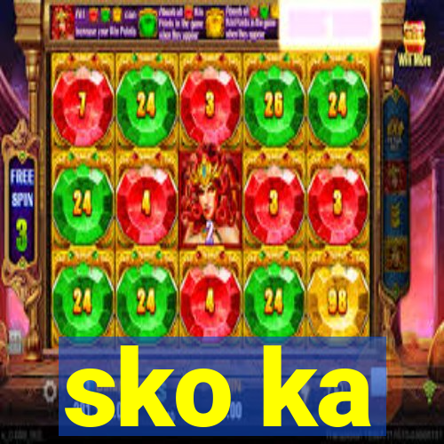 sko ka