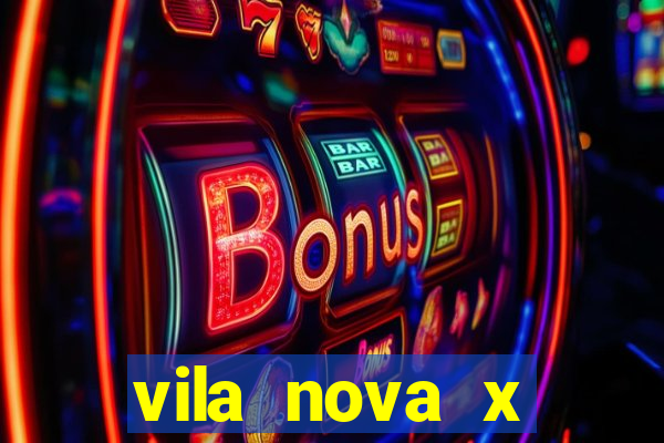 vila nova x paysandu palpites
