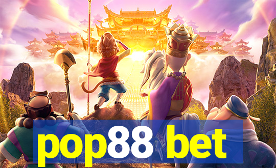 pop88 bet