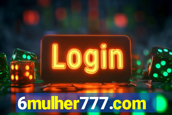 6mulher777.com