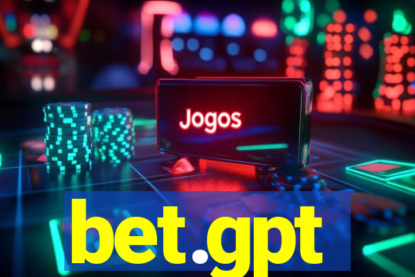bet.gpt