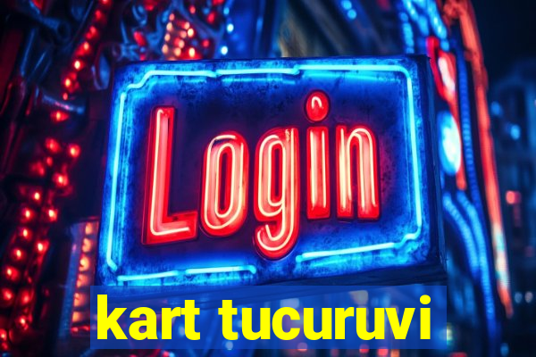 kart tucuruvi
