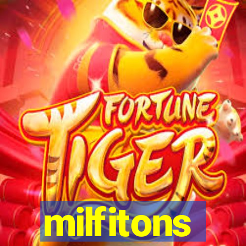 milfitons
