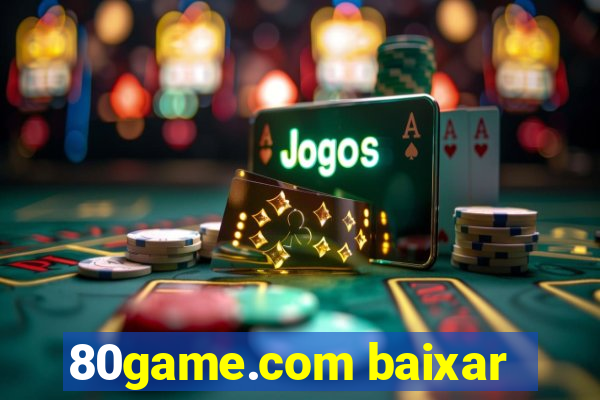 80game.com baixar