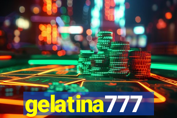 gelatina777