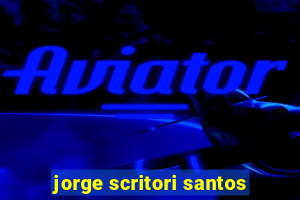 jorge scritori santos