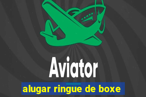 alugar ringue de boxe
