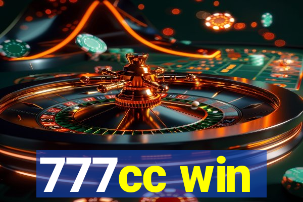 777cc win