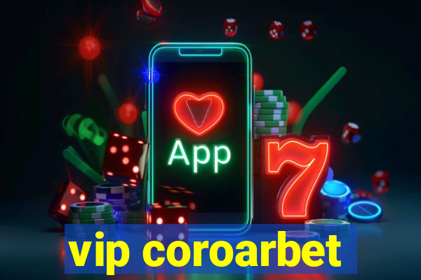 vip coroarbet
