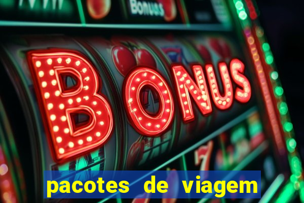 pacotes de viagem saindo de salvador