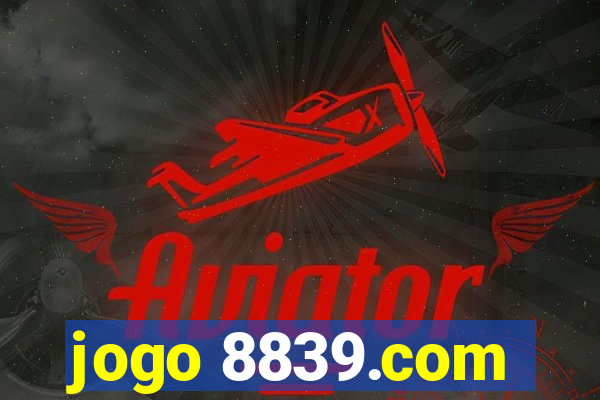 jogo 8839.com