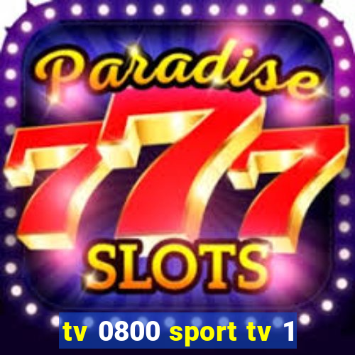 tv 0800 sport tv 1