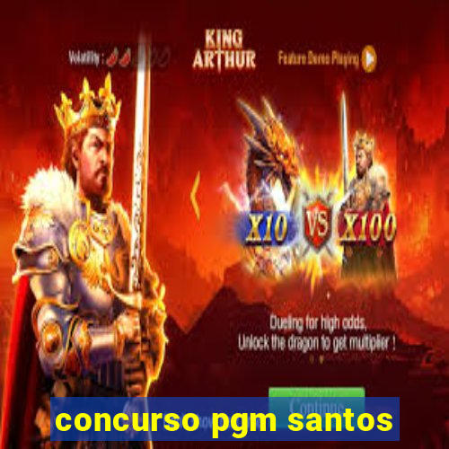 concurso pgm santos