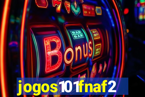 jogos101fnaf2
