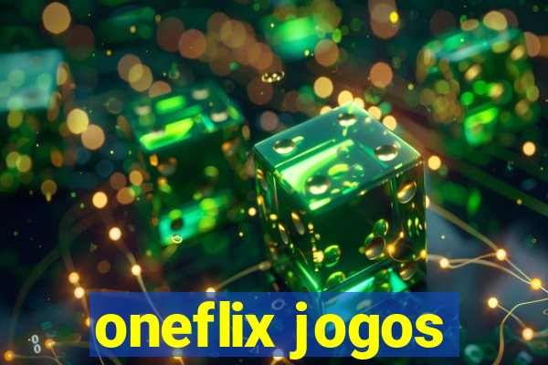 oneflix jogos