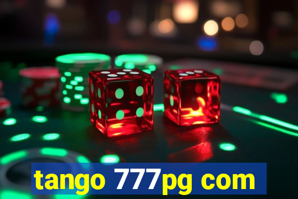 tango 777pg com