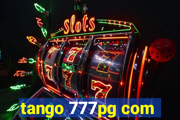 tango 777pg com