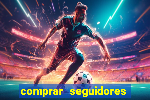 comprar seguidores baratos instagram