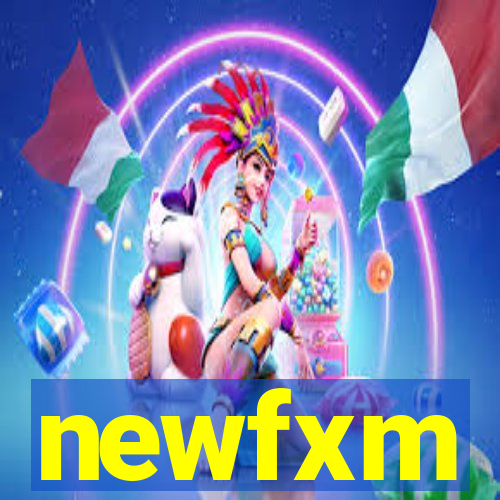 newfxm