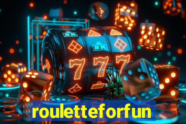 rouletteforfun