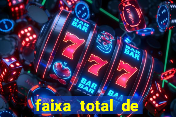 faixa total de gols 2 3 o que significa