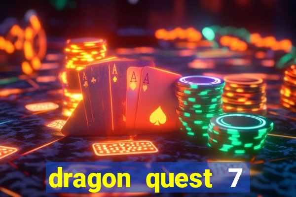 dragon quest 7 pt-br ps1