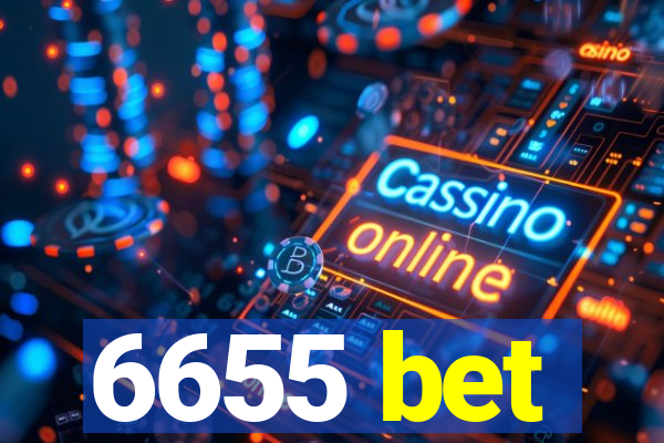 6655 bet