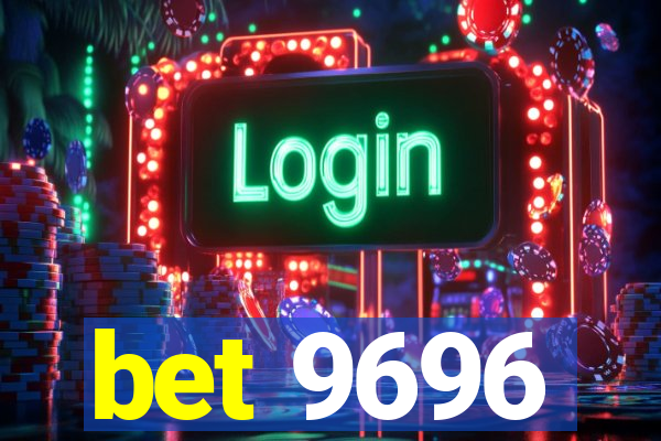 bet 9696