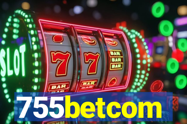 755betcom