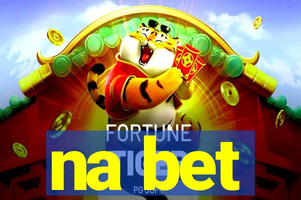 na bet