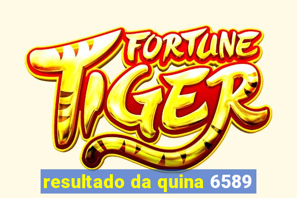 resultado da quina 6589