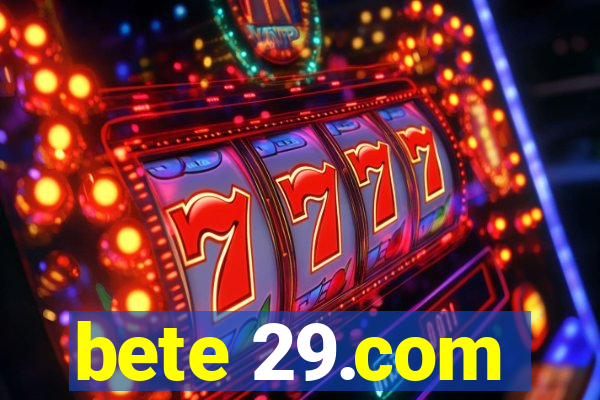 bete 29.com