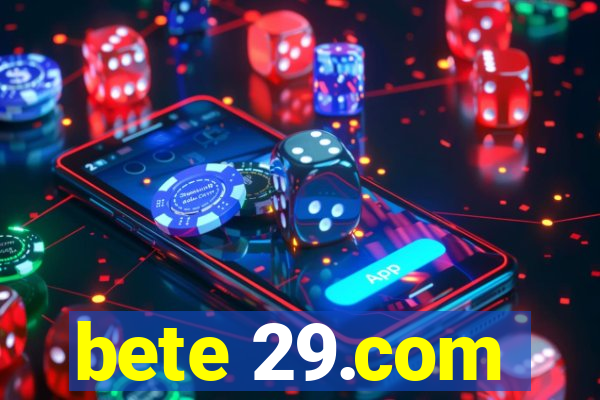 bete 29.com